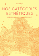 Nos catégories esthétiques